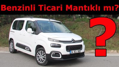 Benzinli Ticari Mantıklı mı? | Benzinli Yeni Berlingo az yakar mı? – 2019