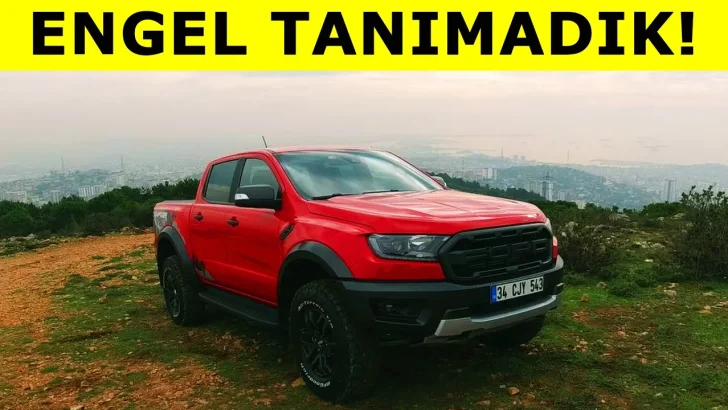 2021 Ford Ranger Raptor | Engel tanımadık!